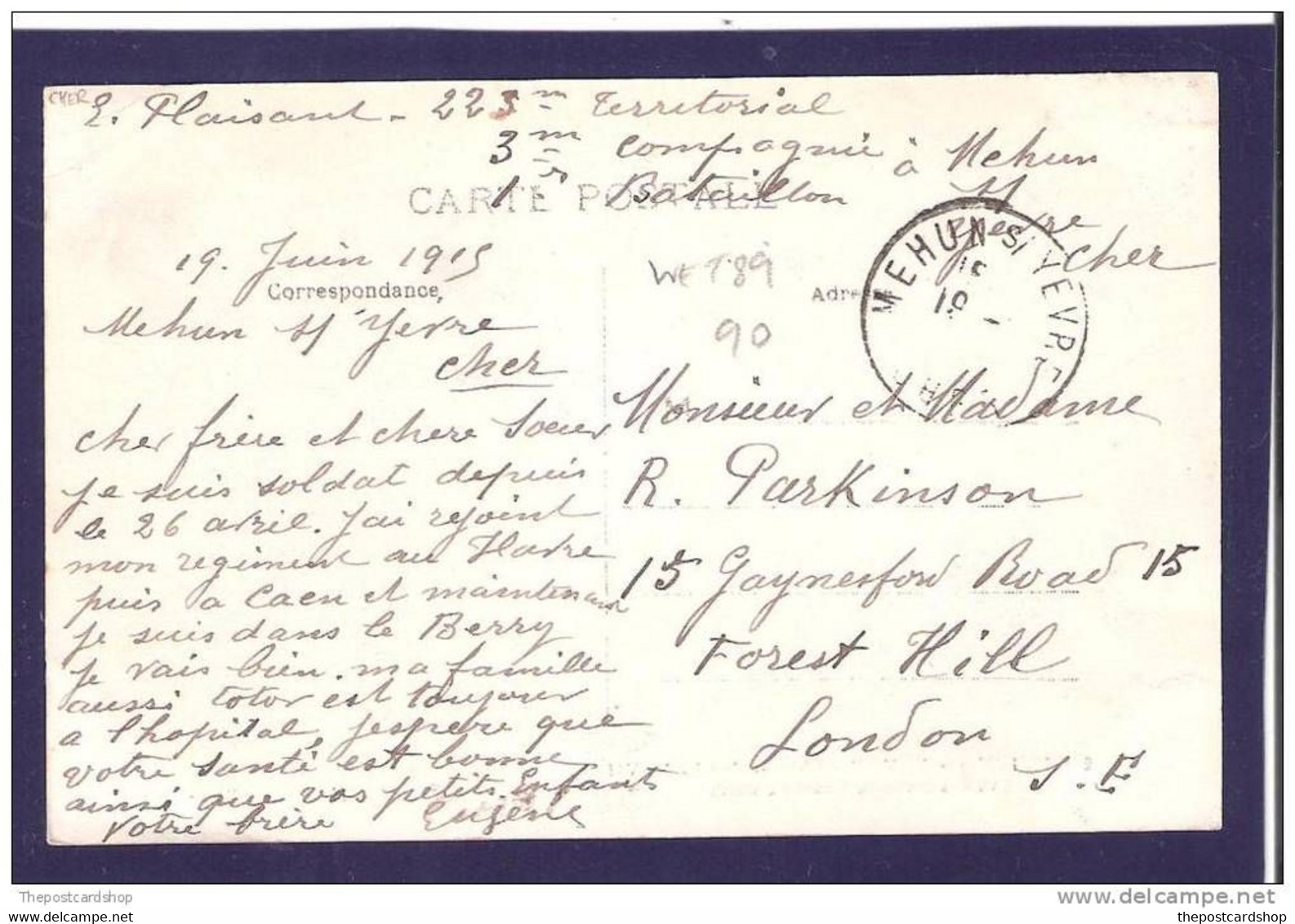 19 JUIN JUNE 1915 MILITARY SOLDIER MESSAGE GUERRE ON CARTE POSTALE  MEHUN SUR YEVRE - War 1914-18