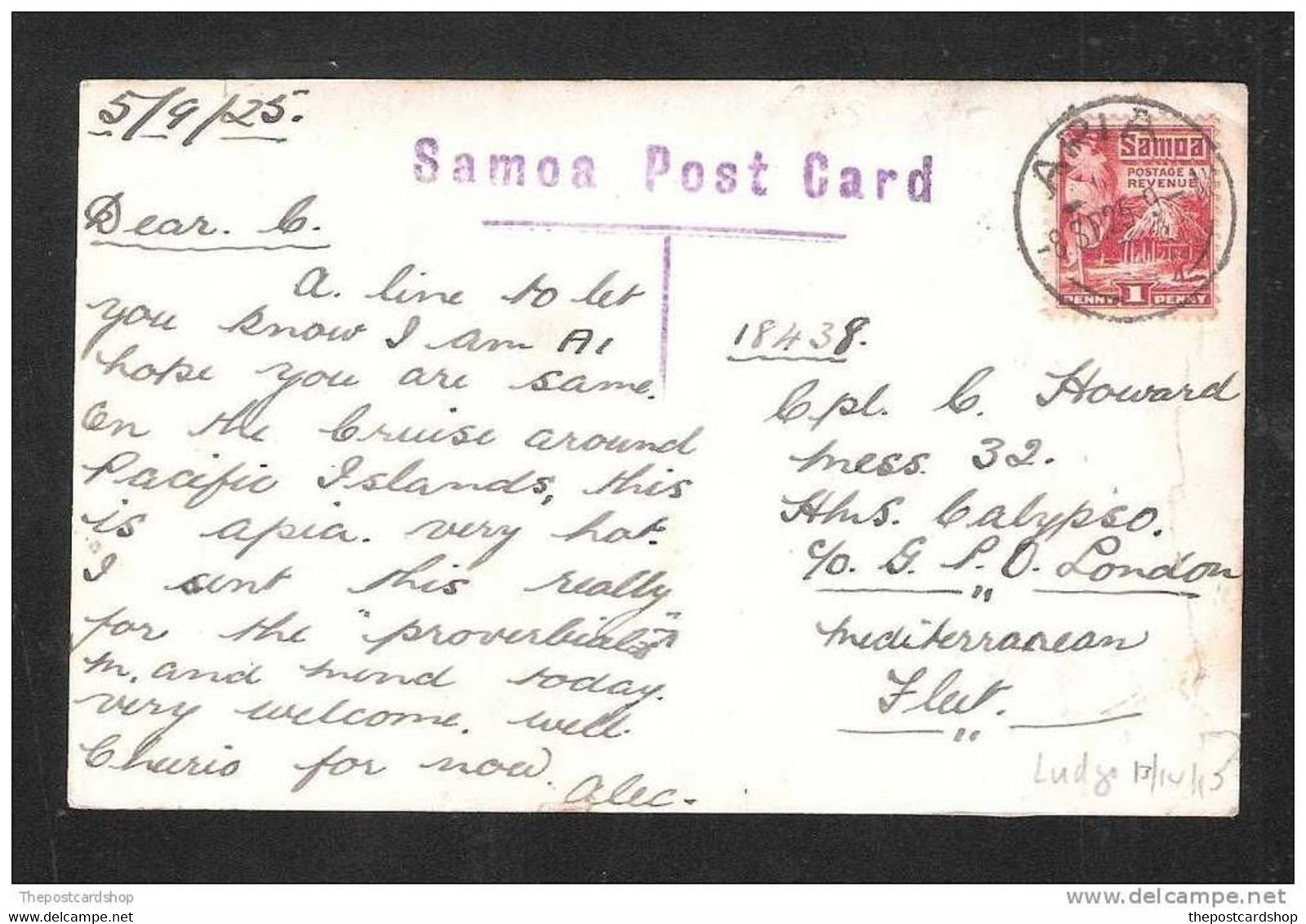 CPA RP APIA MILITARY NAVAL WAR MEMORIAL SAMOA POSTALLY USED 1925 AT APIA STAMP ATTACHED TO HMS CALYPSO - Samoa