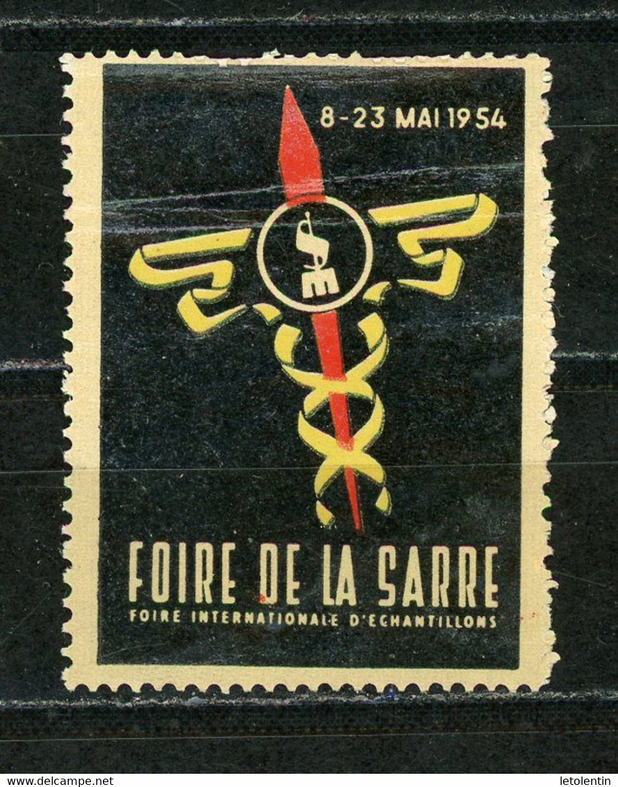 SARRE - VIGNETTE DE LA FOIRE DE LA SARRE 1954 (*) - Andere & Zonder Classificatie