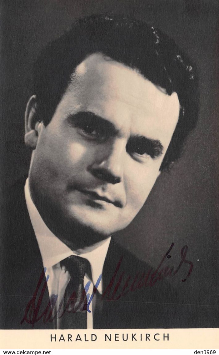 Allemagne - Harald NEUKIRCH, Opernsänger Né à Döbeln - Chanteur D'Opéra, Tenor - Carte Signée, Dédicace, Autographe - Döbeln