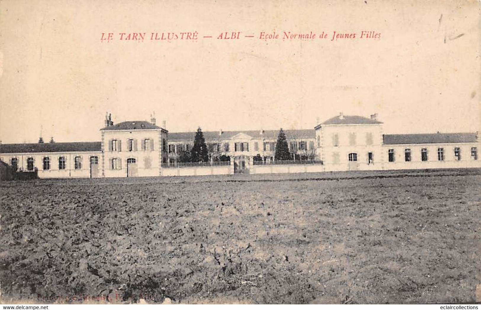 Albi          81          Ecole Normale De Jeunes Filles .      (voir Scan) - Albi