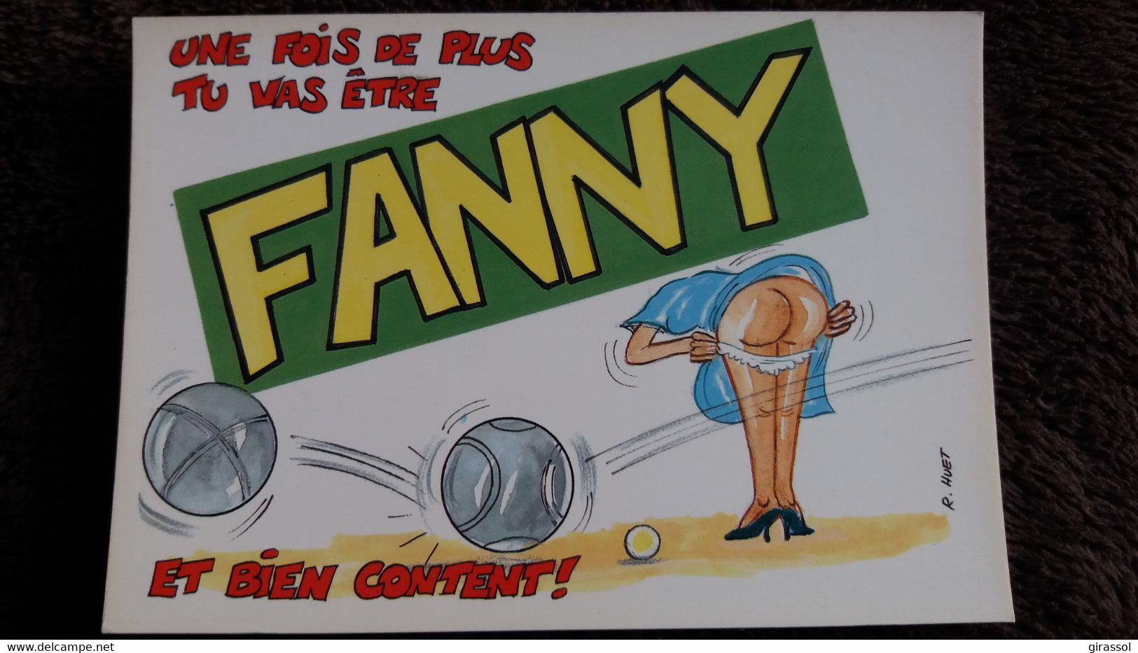 CPSM  BOULES   BOULISTE PETANQUE UNE FOIS DE PLUS TU VAS ETRE  FANNY ET BIEN CONTENT DESSIN HUET - Petanca