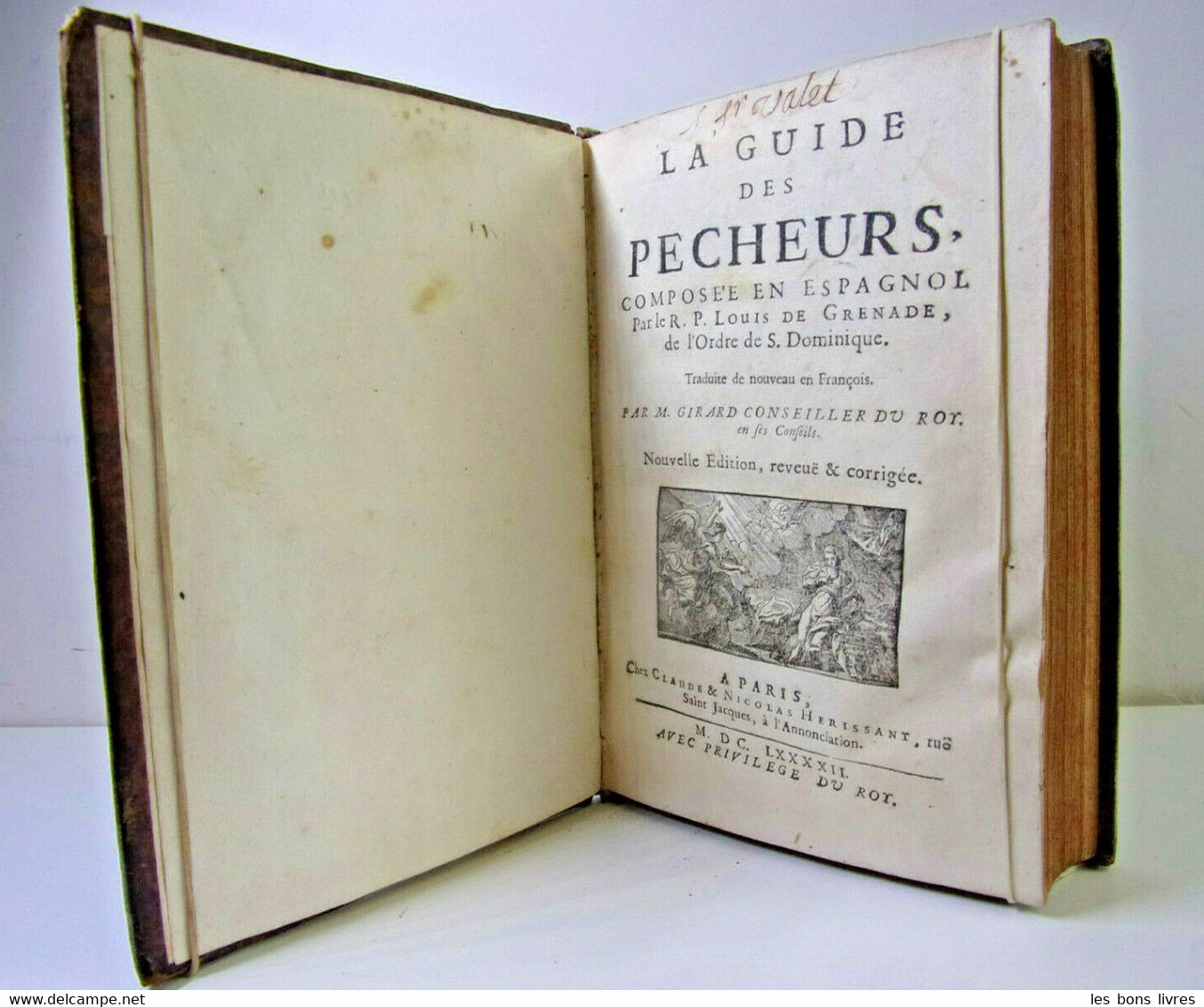 1692. Mysticisme. Louis De Grenade. La Guide Des Pécheurs, Composée En Espagnol - Jusque 1700