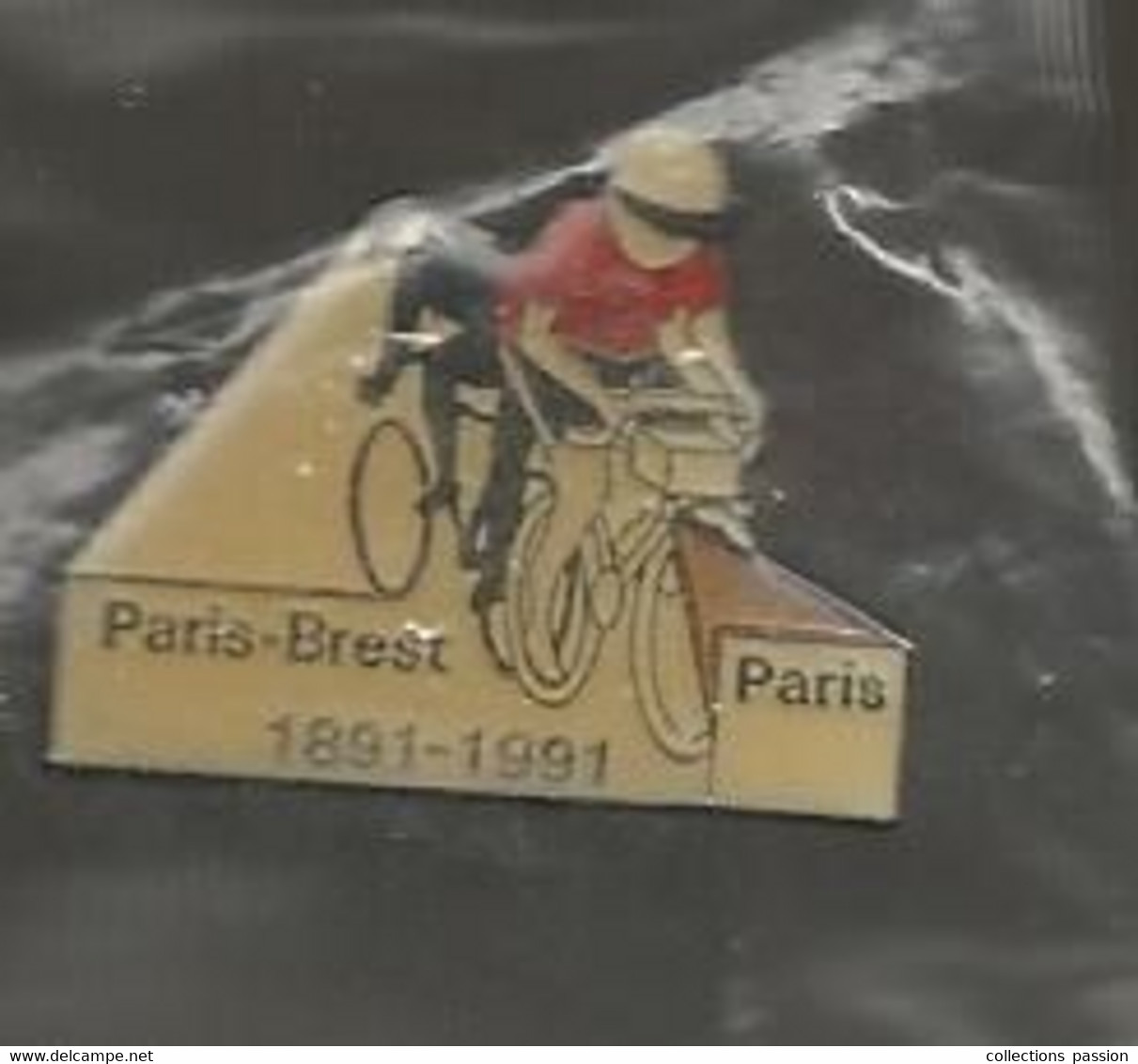 Pin's , Sports , Cyclisme, Paris Brest , 1891-1991, Dans Emballage D'origine Scéllé , 3 Scans - Cyclisme