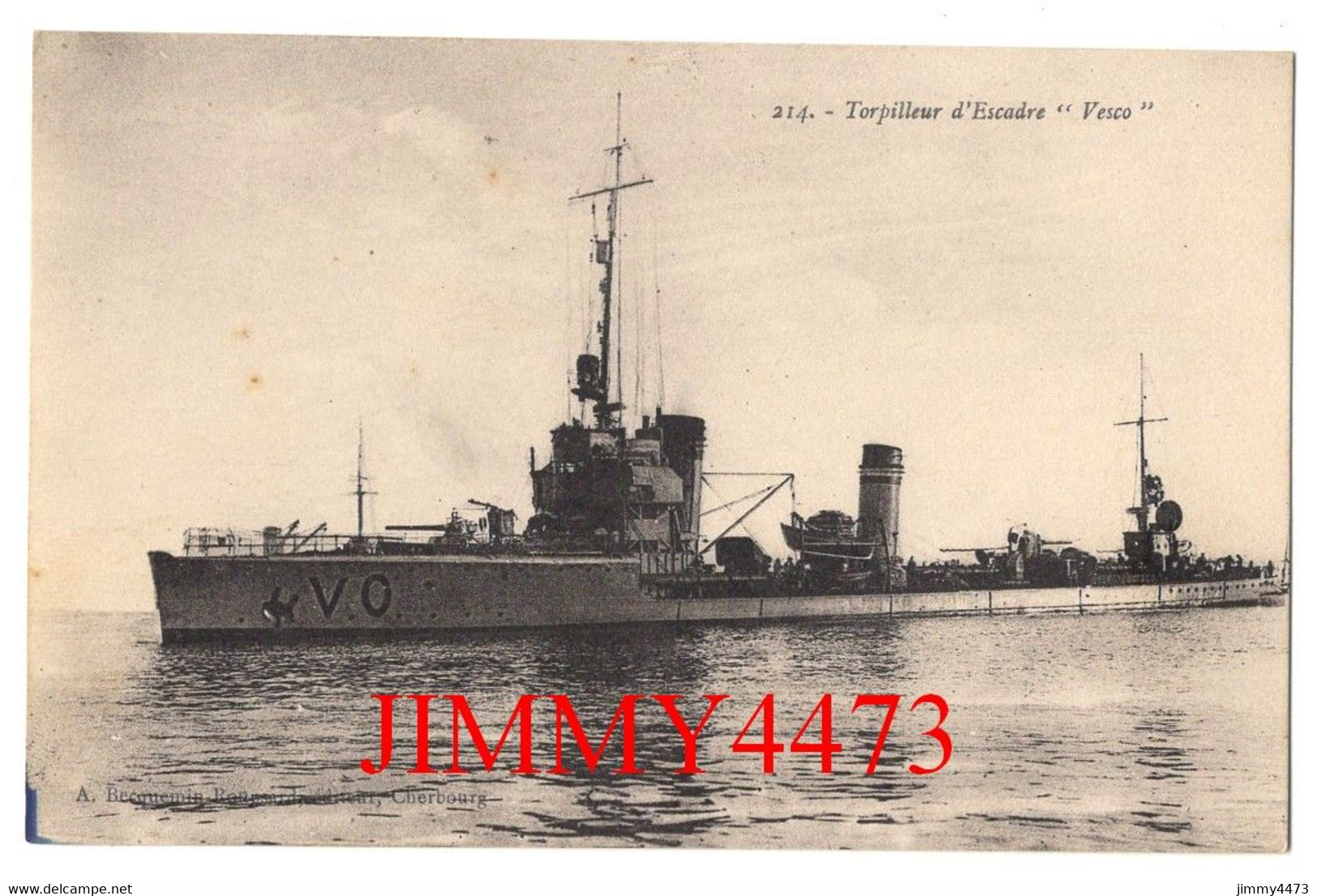 CPA - Torpilleur D' Escadre " VESCO " - N° 214 - Edit. A. Becquemin Cherbourg - Warships