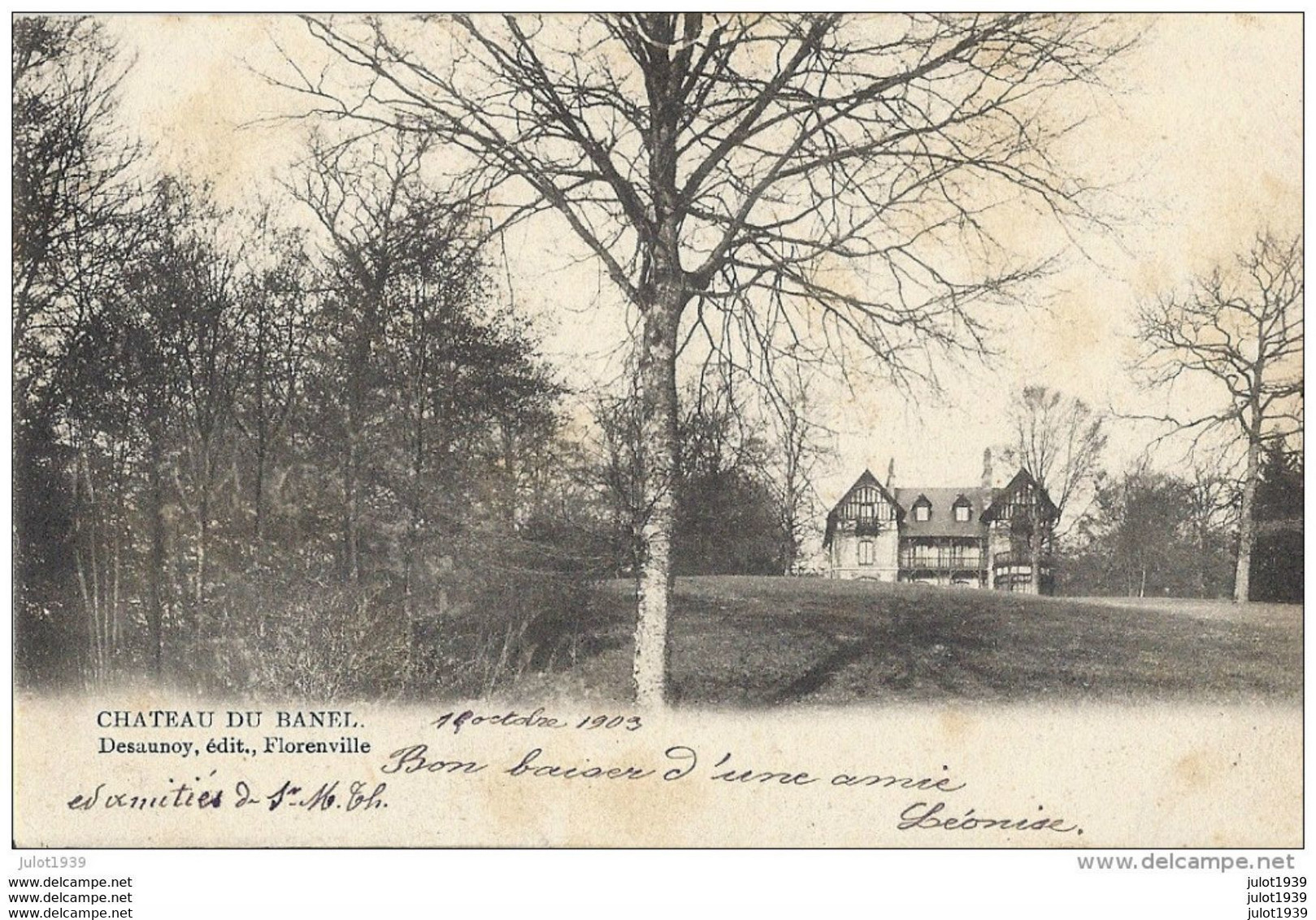 FLORENVILLE ..-- Château Du BANEL . 1903 Vers CARIGNAN ( Melle Adèle LAUNOIS ) . Voir Verso . - Florenville