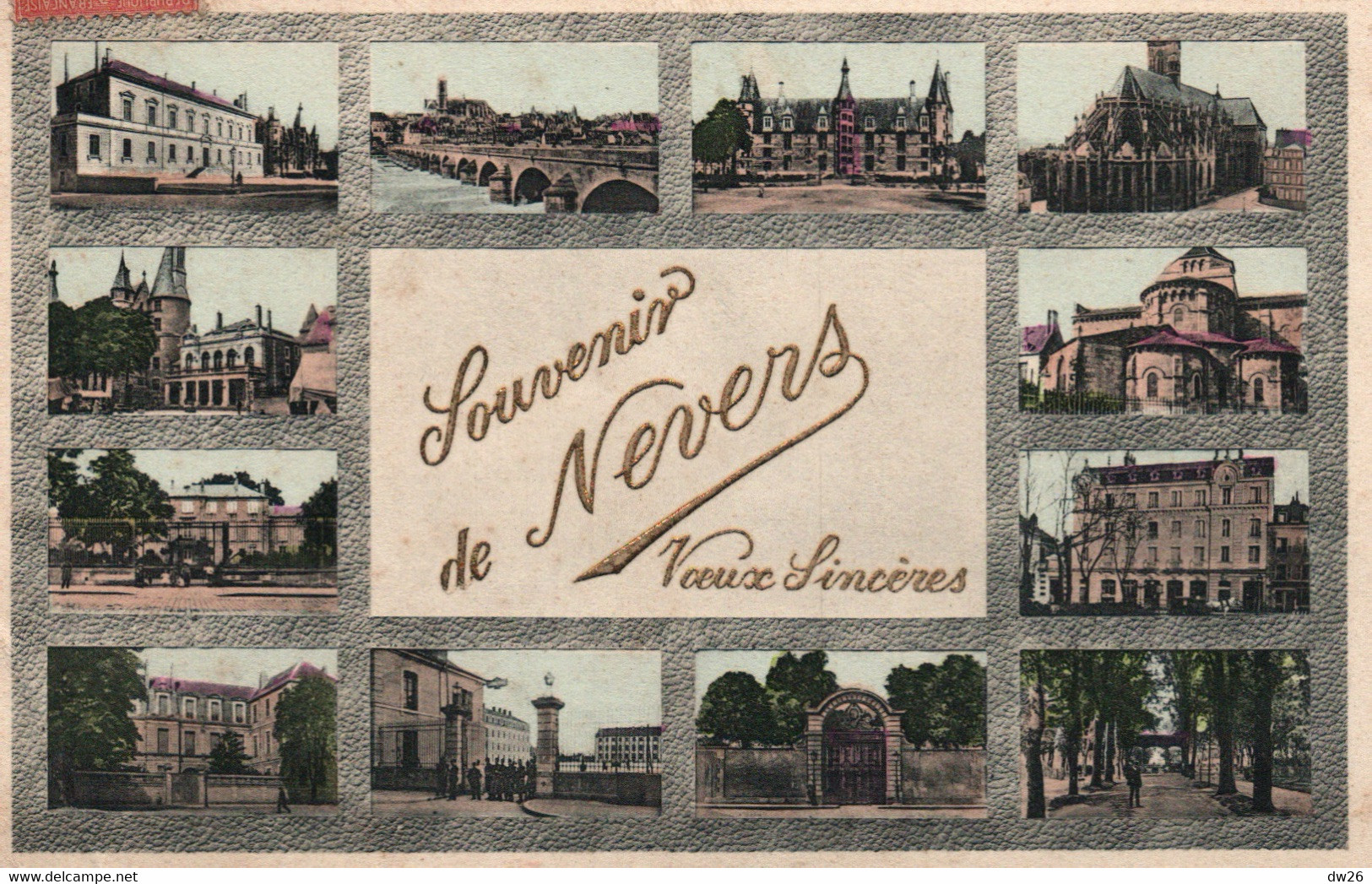 Souvenir De Nevers, Voeux Sincères - Multivues (Château, Caserne, Basilique...) - Edition Ropiteau, Carte Gaufrée - Souvenir De...