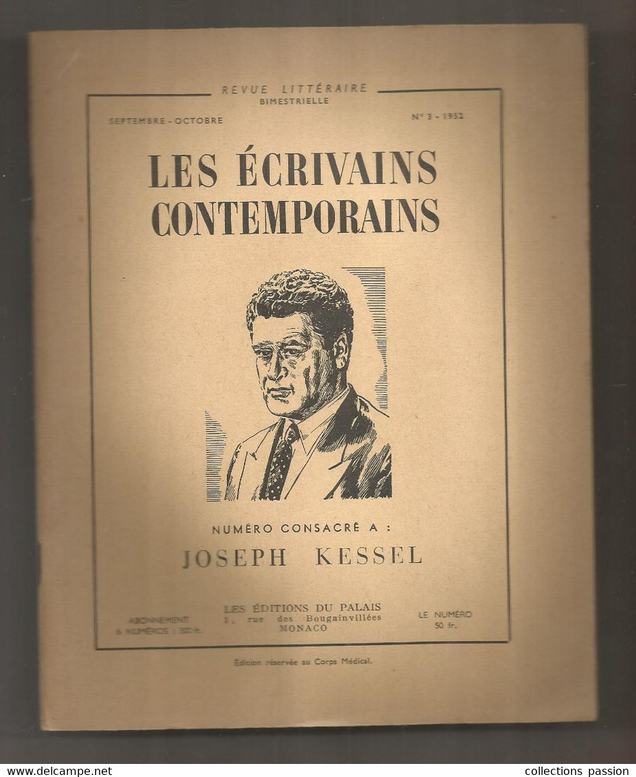 Revue Littéraire Bimestrielle,n° 3,1952, J. KESSEL , Les éditions Du Palais ,Monaco , 22 Pages, Frais Fr 2.65 E - Andere & Zonder Classificatie