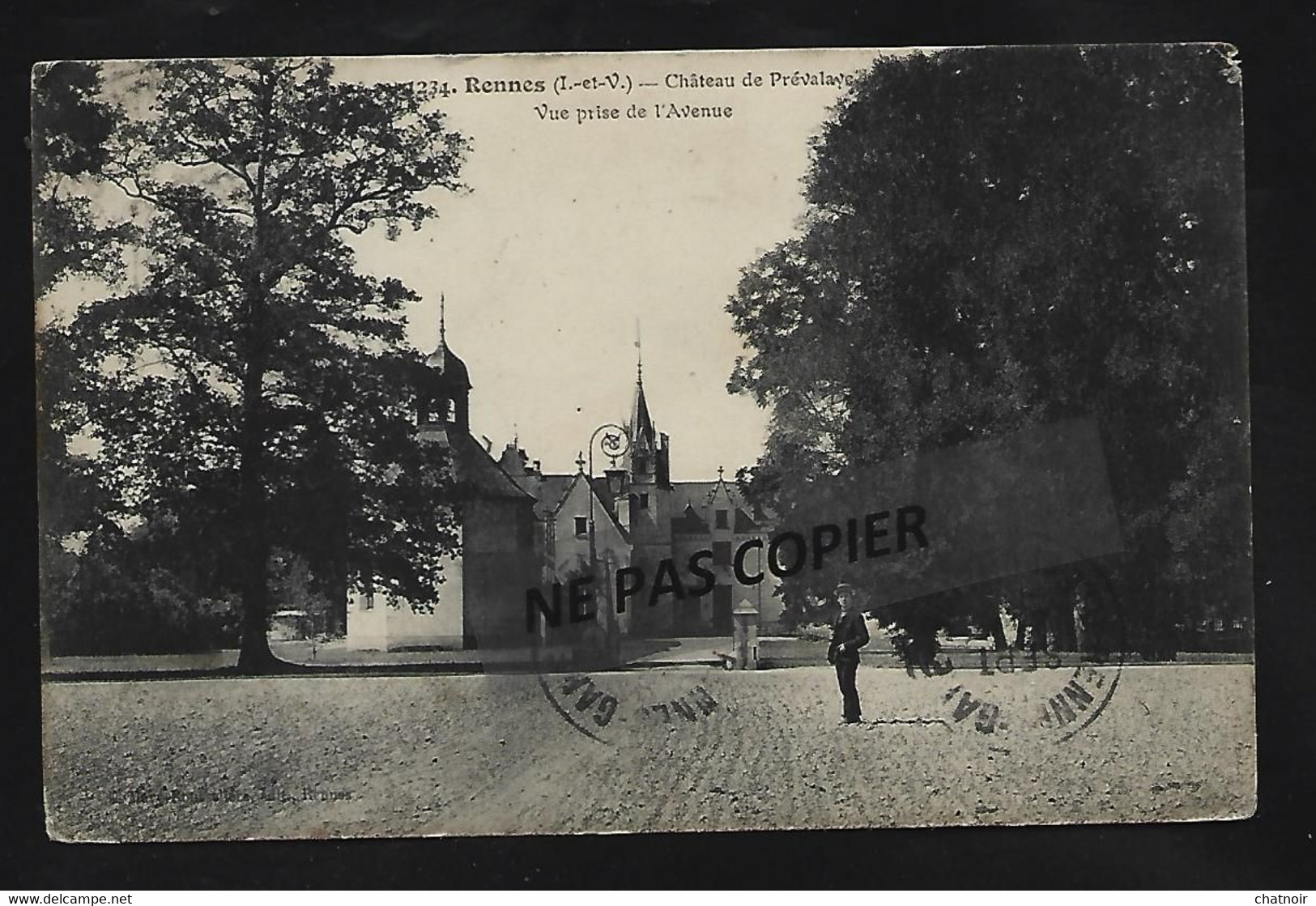 RENNES  Chateau De Prevalaye  + Au Dos  Oblit  " TOURS  Lieu Destination Envahi " 1914 - Guerre 1914-18