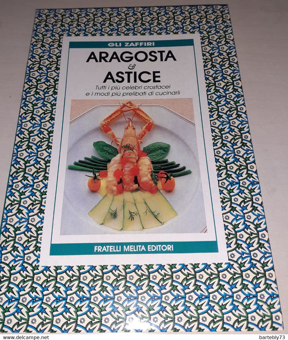 Aragosta & Astice Di Marina Colacchi - Casa Y Cocina