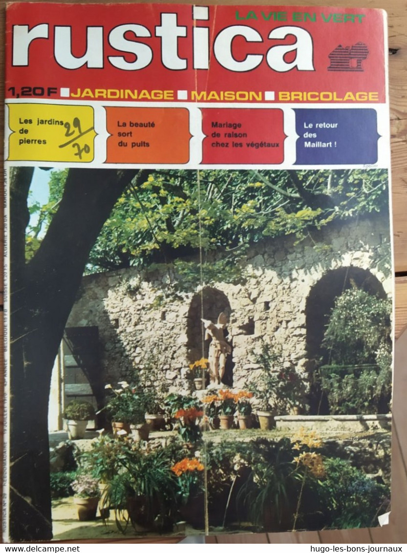 Rustica_N°29_19 Juillet 1970_les Jardins De Pierres_la Beauté Sort Du Puits_mariage De Raison Chez Les Végétaux - Tuinieren