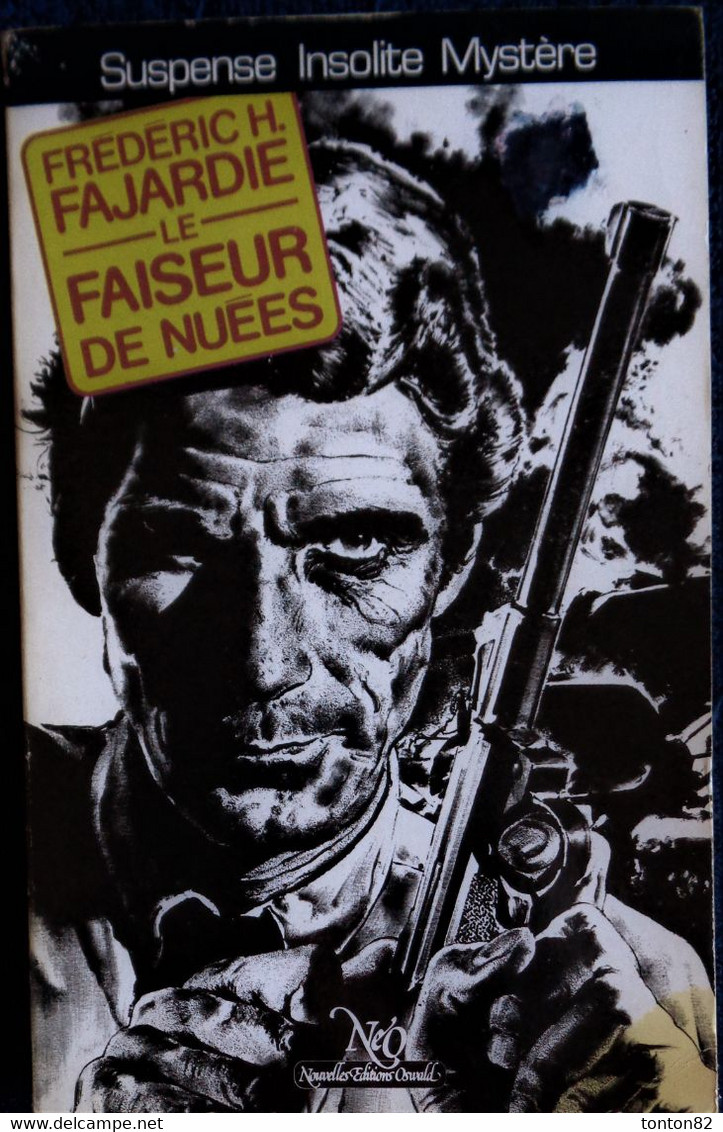 NéO 92 - Le Faiseur De Nuées - Frédéric H. Fajardie - ( 1984 ) . - NEO Nouvelles Ed. Oswald