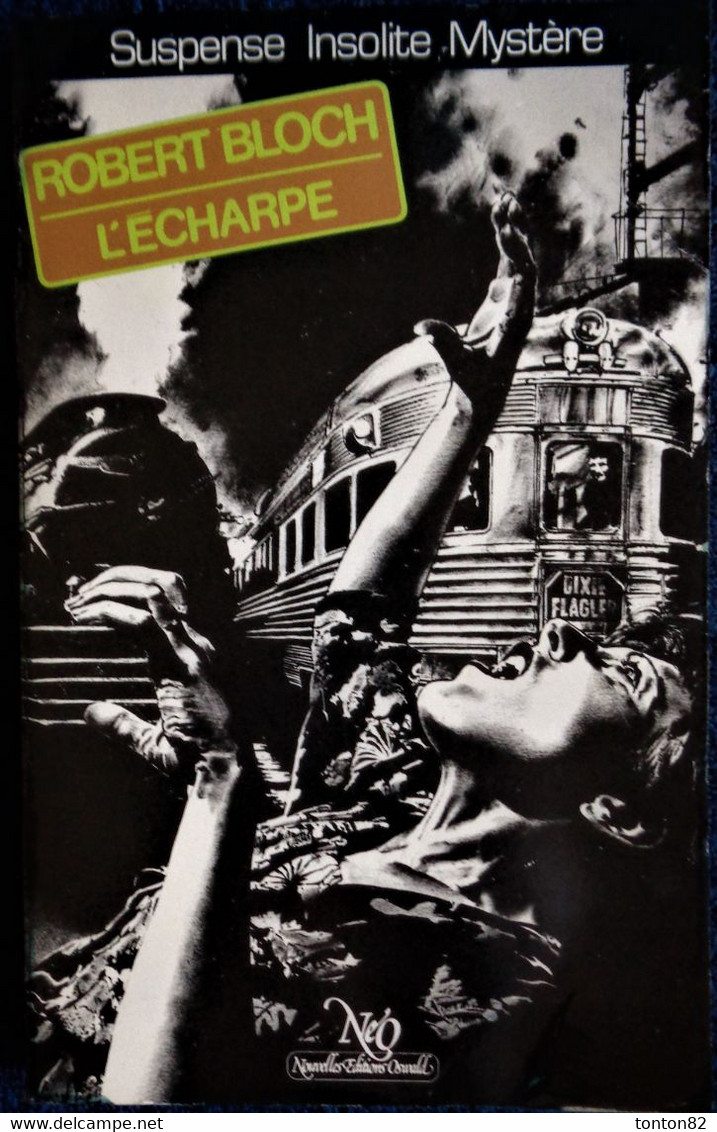 NéO 89 - L'écharpe - Robert Bloch - ( 1984 ) . - NEO Nouvelles Ed. Oswald