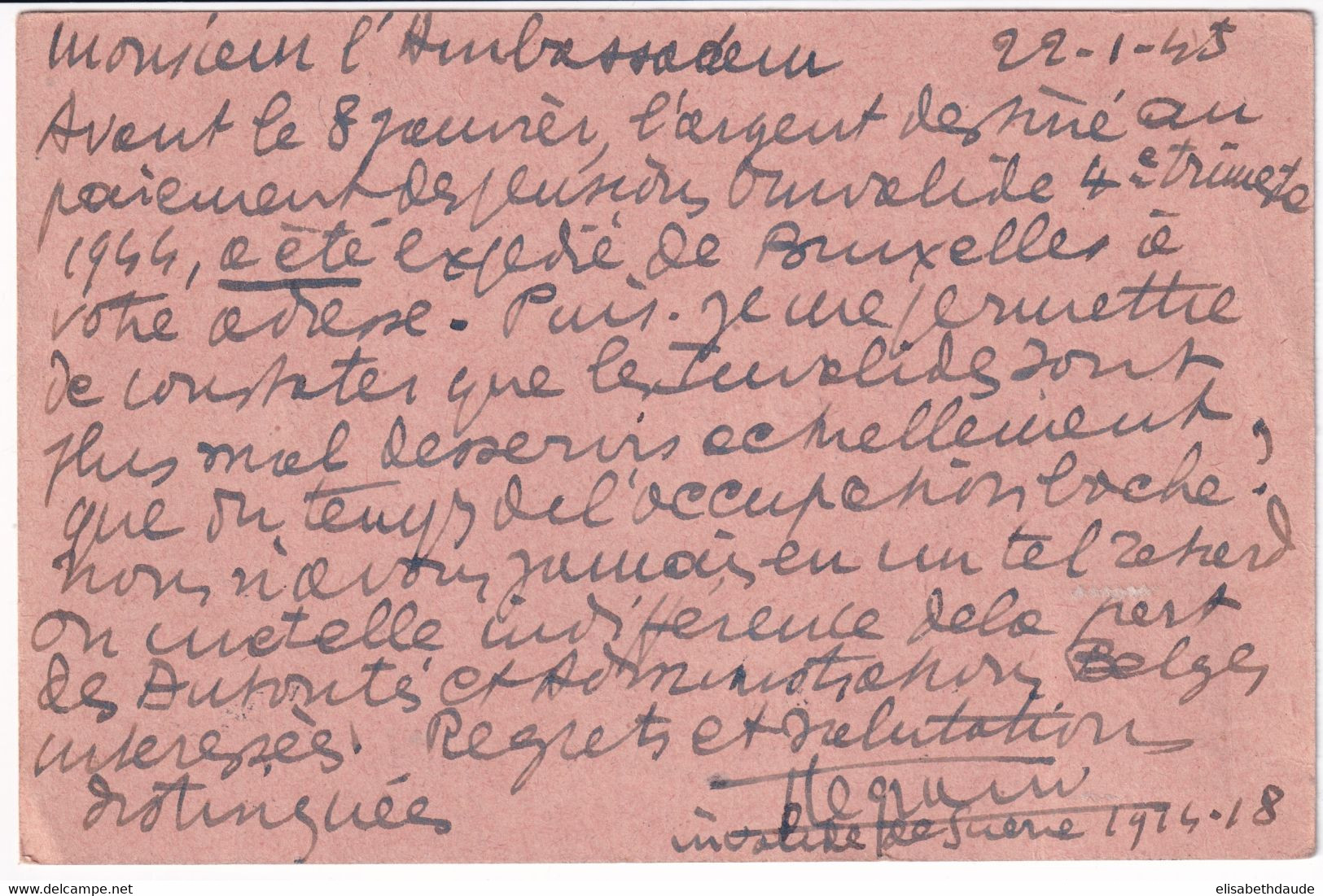 1945 - CP IRIS D'un INVALIDE 14/18 BELGE PLAINTE D'ETRE PLUS MAL TRAITE QUE SOUS L'OCCUPATION ! => L'AMBASSADE à PARIS - Weltkrieg 1939-45 (Briefe U. Dokumente)