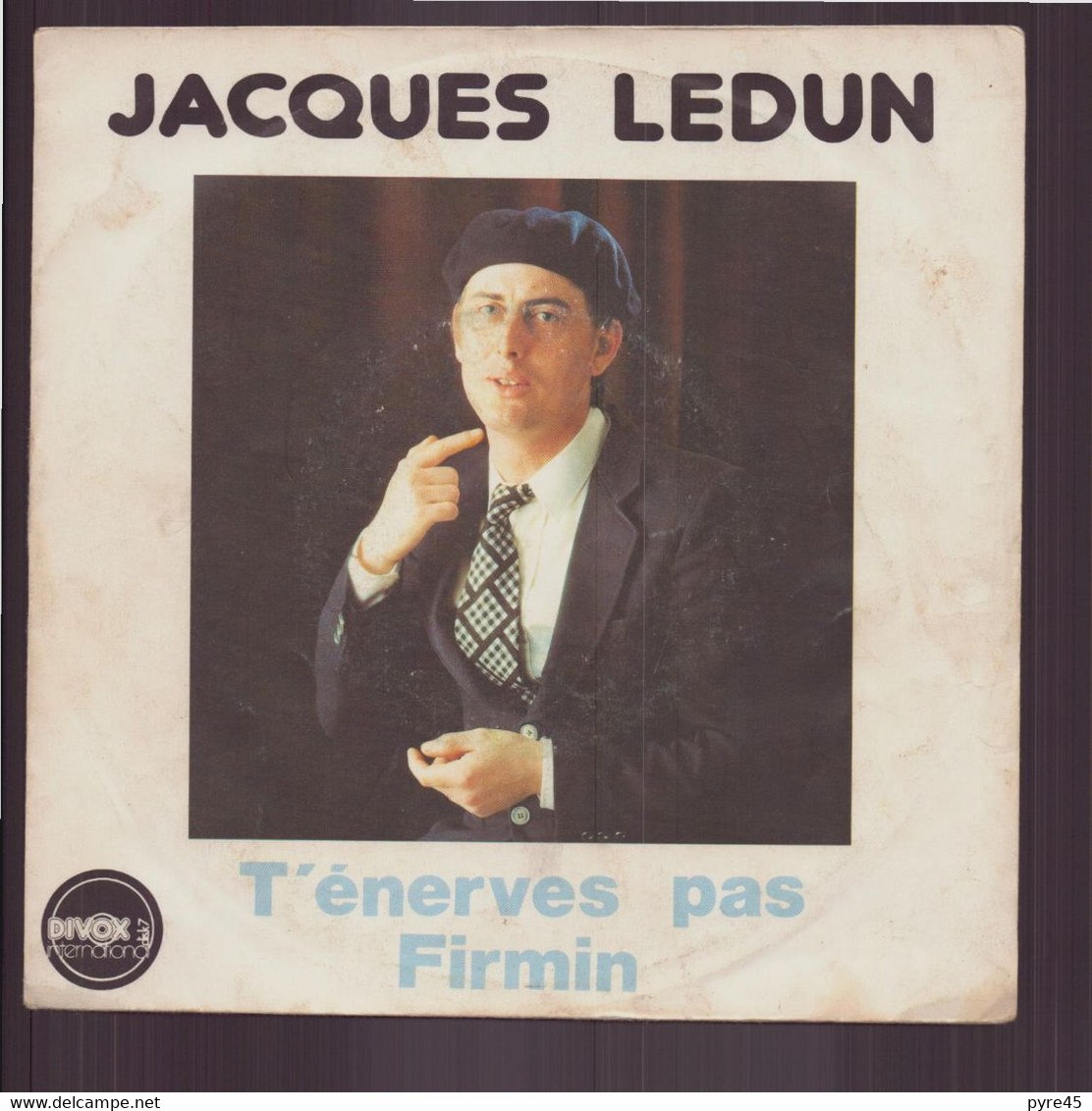 45 T Jacques Ledun " T'énerves Pas + Firmin " - Humor, Cabaret