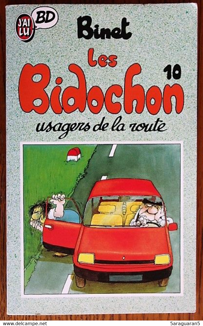 BD LES BIDOCHON - 10 - Les Bidochon Usagers De La Route - Livre De Poche J'ai Lu 1997 BASF - Bidochon, Les