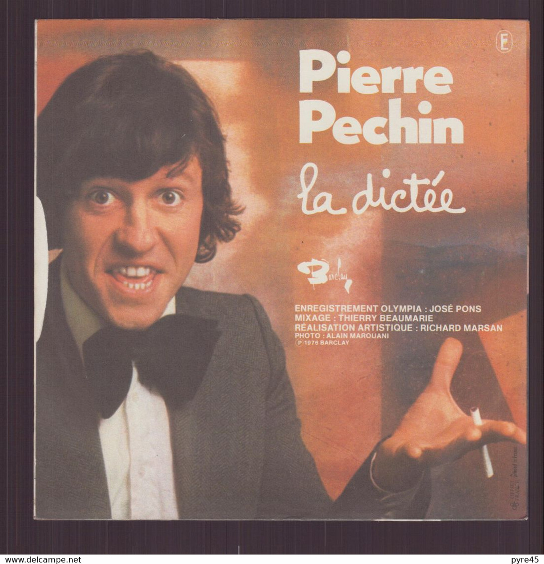 45 T Pierre Pechin " La Cèggal è La Fôormi + La Dictée " - Humor, Cabaret