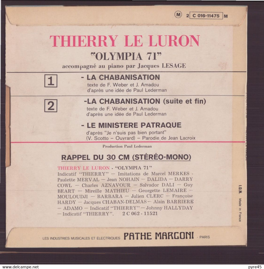 45 T Thierry Le Luron " La Chabanisation " - Comiques, Cabaret