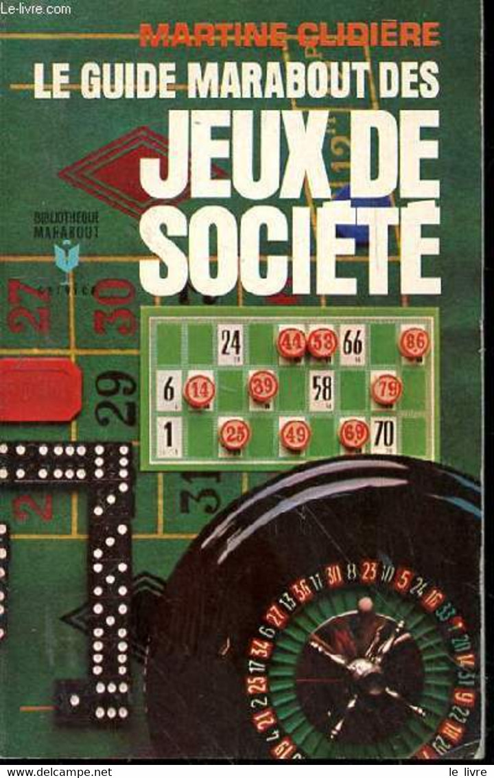 Le Guide Marabout Des Jeux De Société - CLIDIERE Martine - 1968 - Palour Games