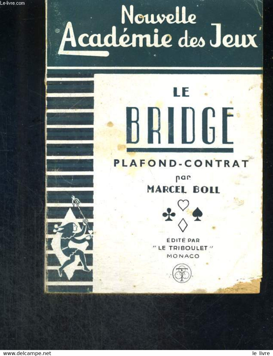 Le Bridge. Plafond-Contrat - BOLL Marcel - 1944 - Palour Games