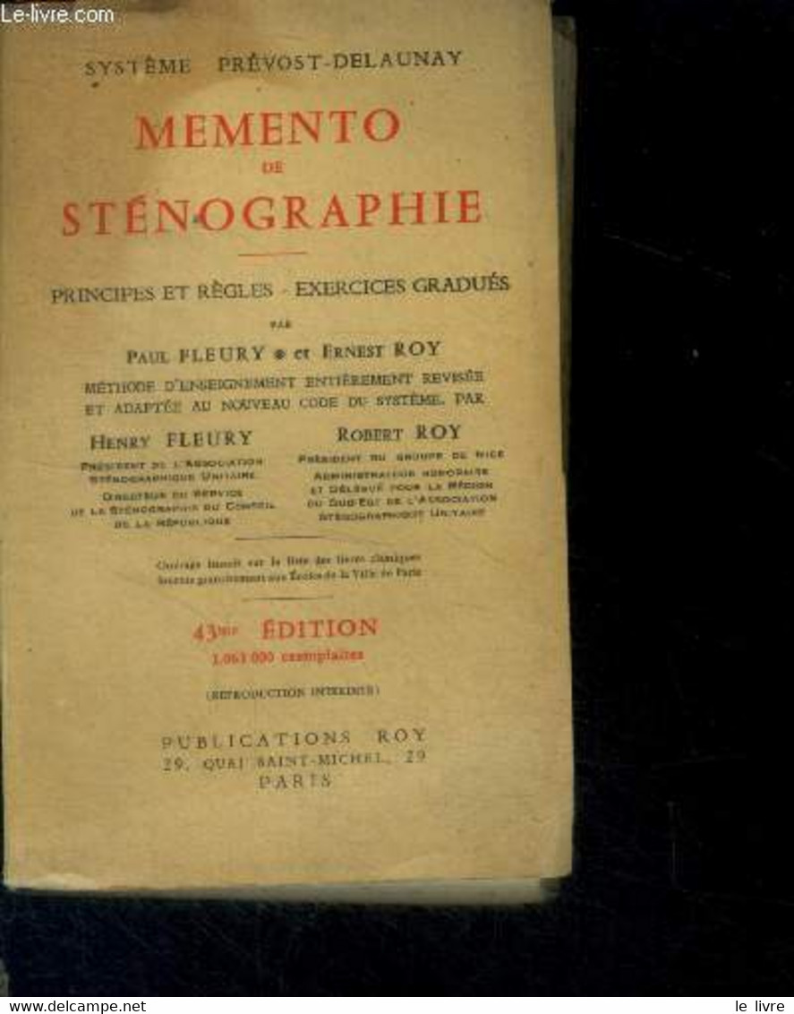 Memento De Stenographie - Principes Et Regles, Exercices Gradues - Methode D'enseignement Entierement Revisee Et Adaptee - Boekhouding & Beheer