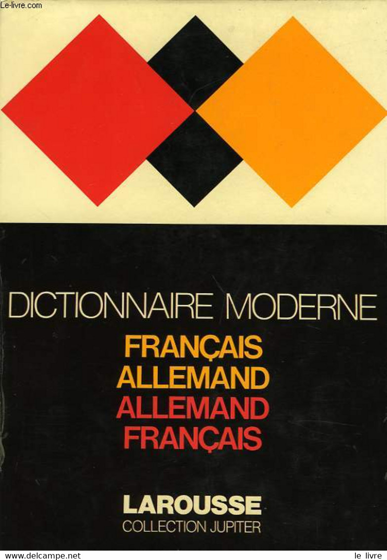 DICTIONNAIRE MODERNE FRANCAIS-ALLEMAND, ALLEMAND-FRANCAIS - GRAPPIN PIERRE ET ALII - 1963 - Atlas