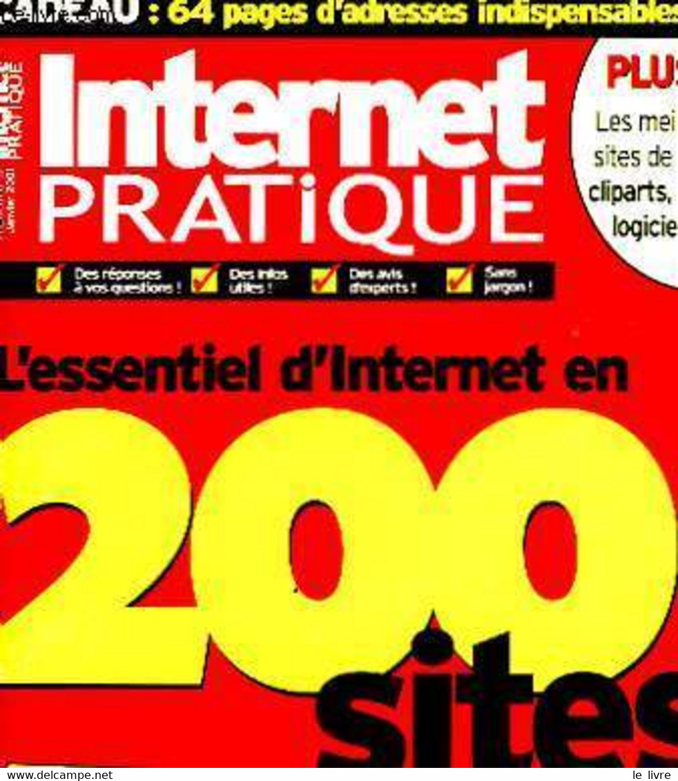 INTERNET PRATIQUE - 200 SITES - NON PRECISE - 2001 - Informática