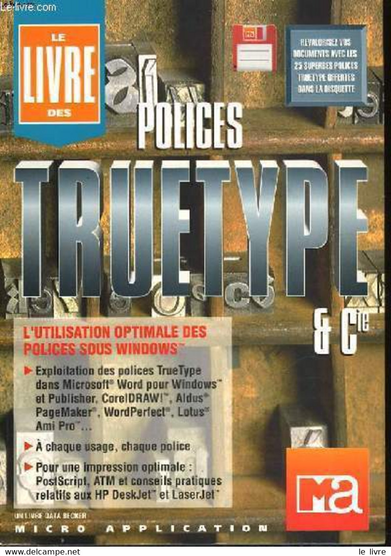 LE LIVRE DE SPOLICES TRUE TYPE 1 CIE - GÖTZE RALF ET SALEWSKI - 1994 - Informatik