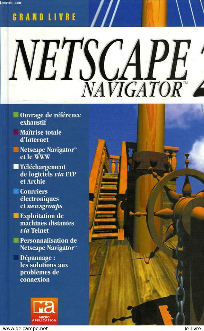 NETSCAPE NAVIGATOR 2 - RUDOLPH MARK TORBEN - 1996 - Informatique