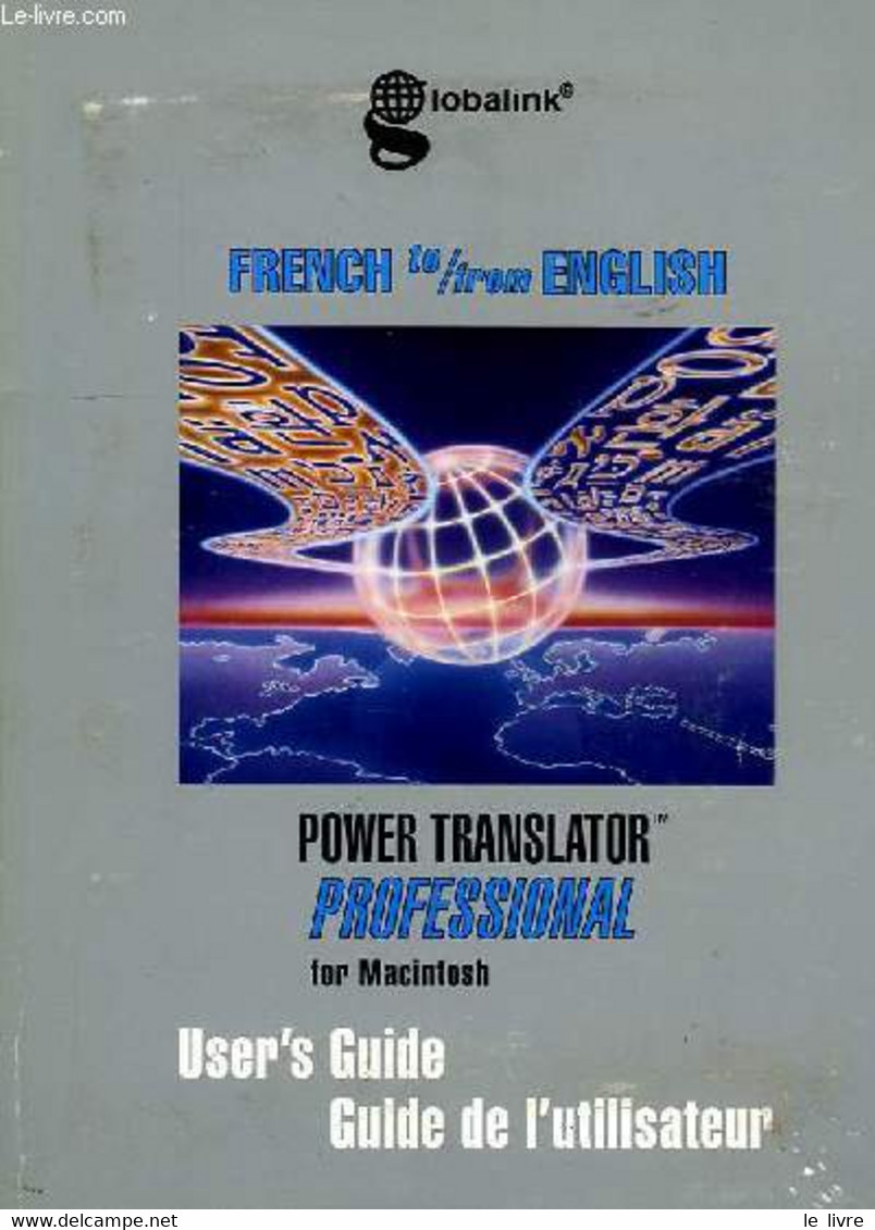 POWER TRANSLATOR PROFESSIONAL, FOR MACINTOSH (VERSION 4.0), FRENCH-ENGLISH, ENGLISH-FRENCH, USER'S GUIDE - COLLECTIF - 1 - Informática