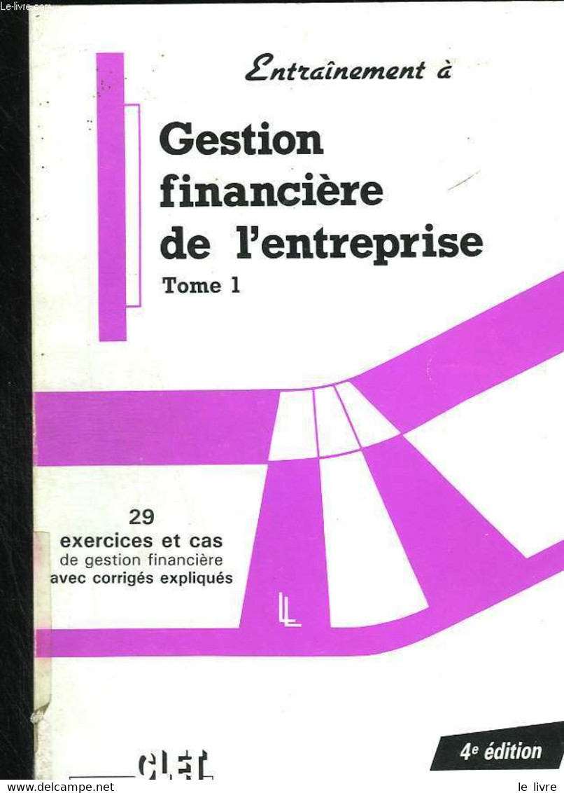 Gestion Financière De L'entreprise. Tome 1 - MAILLER J. - 1989 - Management