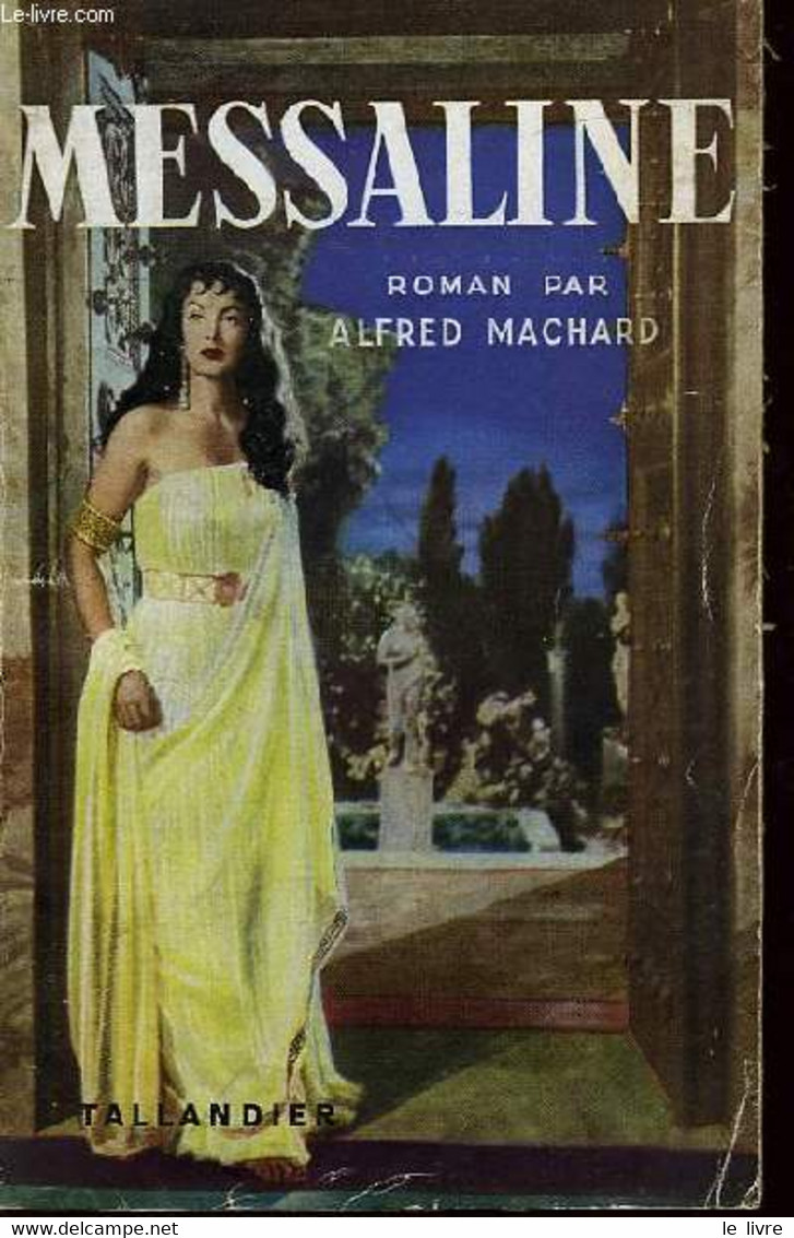 Messaline - MACHARD Alfred - 1952 - Films