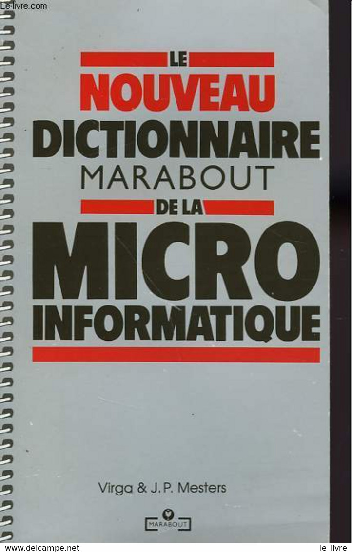 NOUVEAU DICTIONNAIRE DE LA MICRO-INFORMATIQUE - VIRGA - 1990 - Informatique