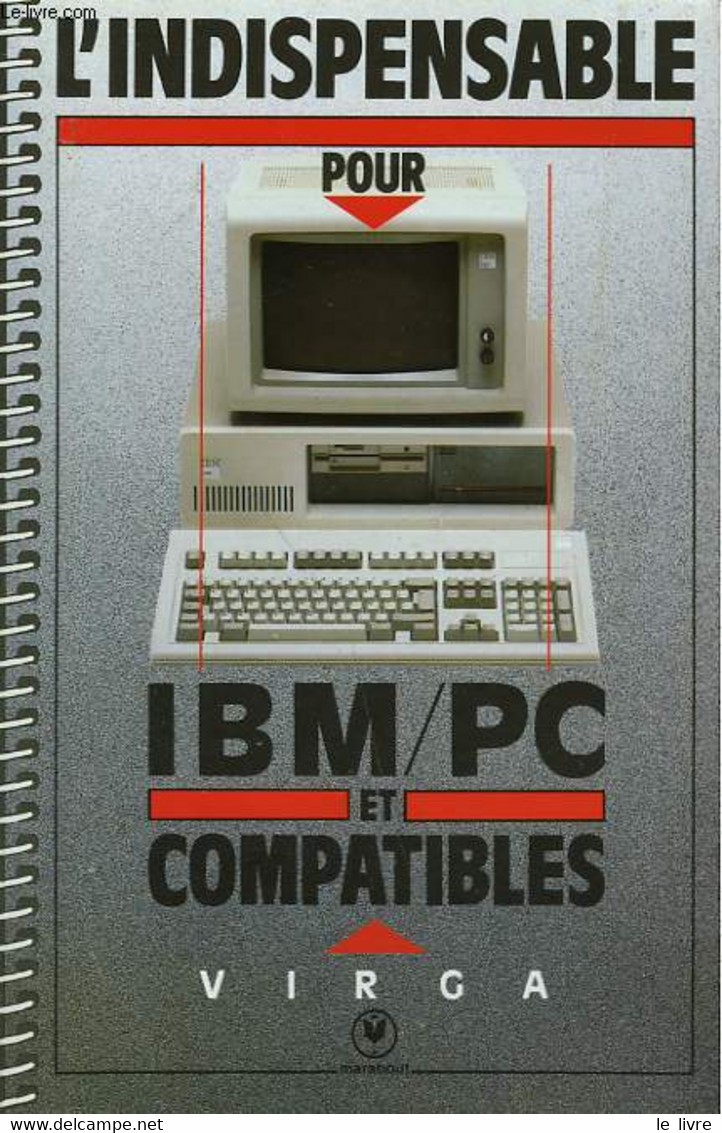 LK'INDISPENSABLE POUR IBM-PC ET COMPATIBLES - VIRGA - 1988 - Informatik