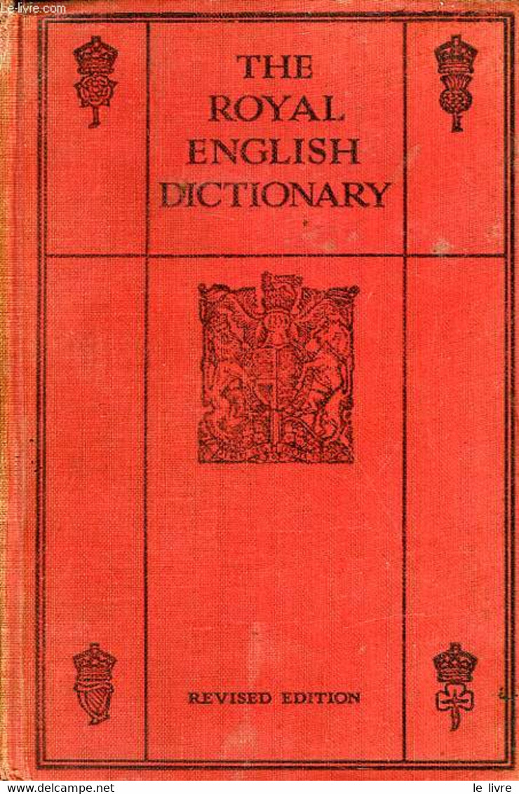 THE ROYAL ENGLISH DICTIONARY AND WORD TREASURY - MACLAGAN THOMAS T. - 1928 - Wörterbücher