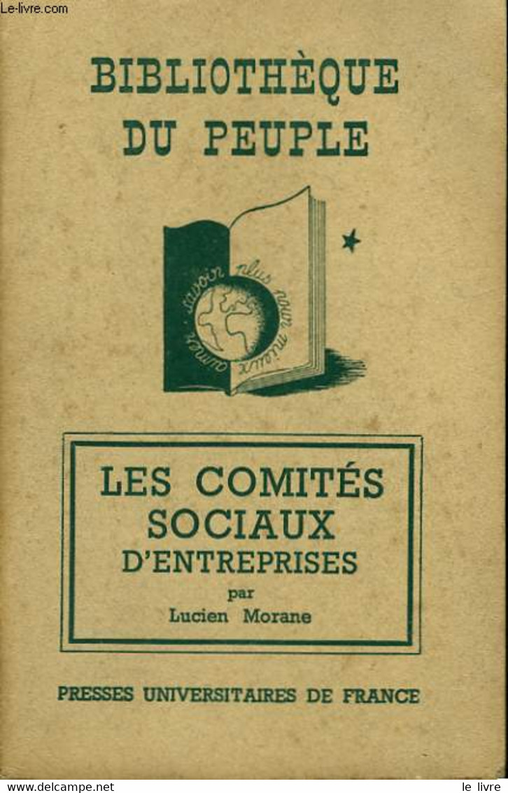 Les Comités Sociaux D'entreprise. - MORANE Lucien - 1942 - Comptabilité/Gestion