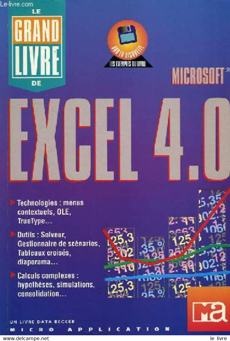 LE GRAND LIVRE DE MICROSOFT EXCEL 4.0 - FRATER HARALD, SCHULLER MARCUS - 1994 - Informatique