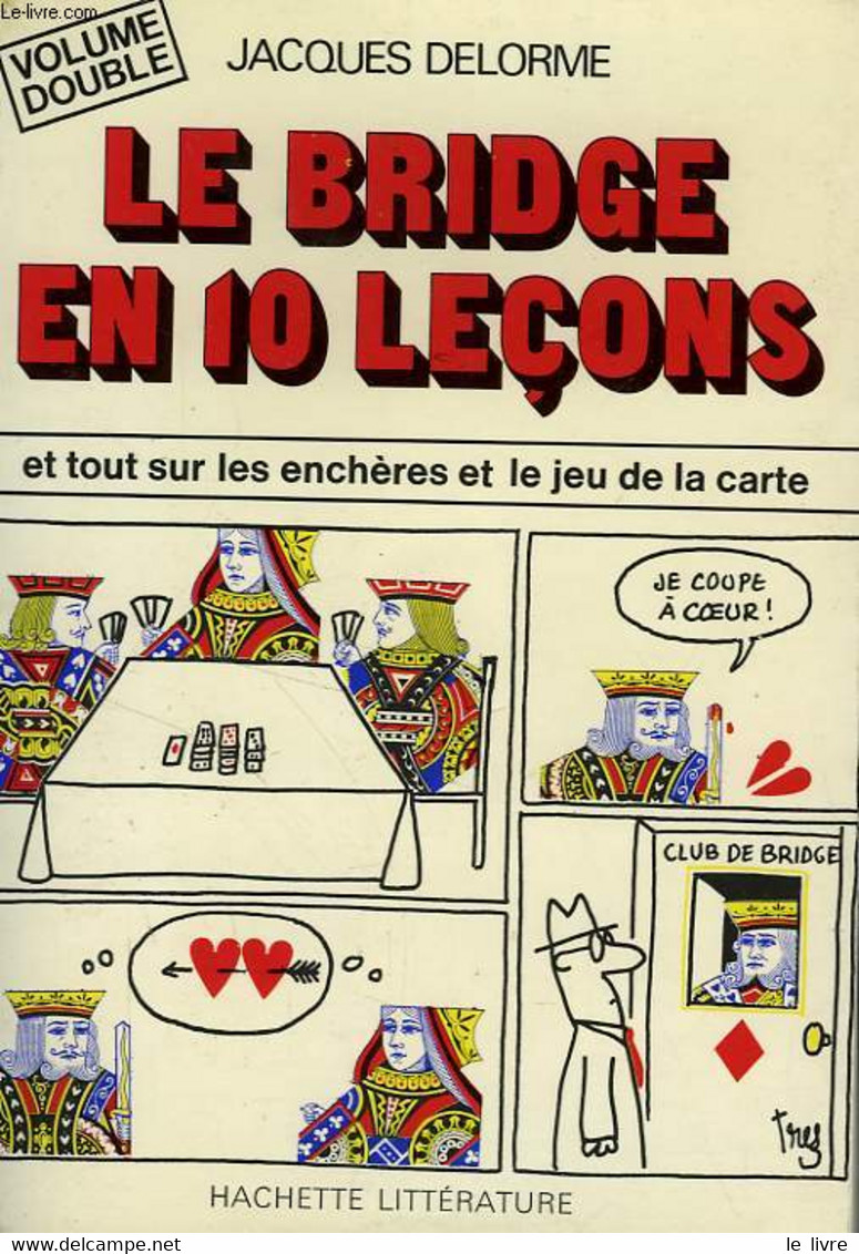 LE BRIDGE EN 10 LECONS - DELORME Jacques - 1977 - Palour Games