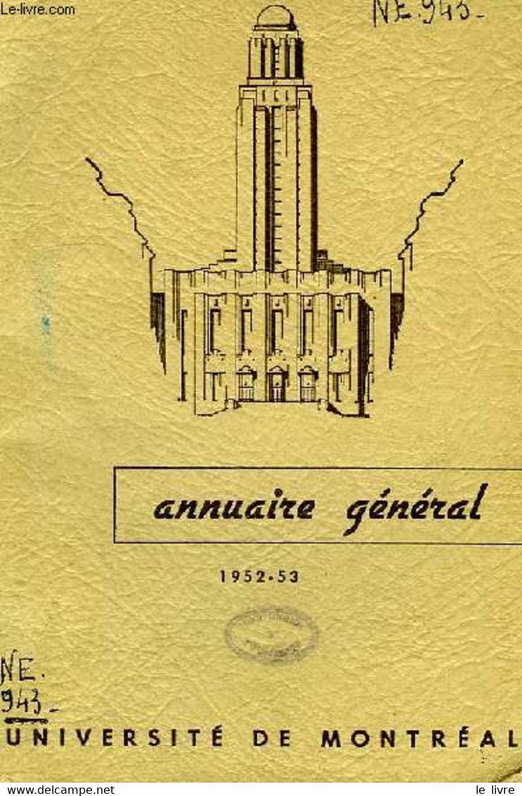 UNIVERSITE DE MONTREAL, ANNUAIRE GENERAL, 1952-53 - COLLECTIF - 1952 - Telefonbücher