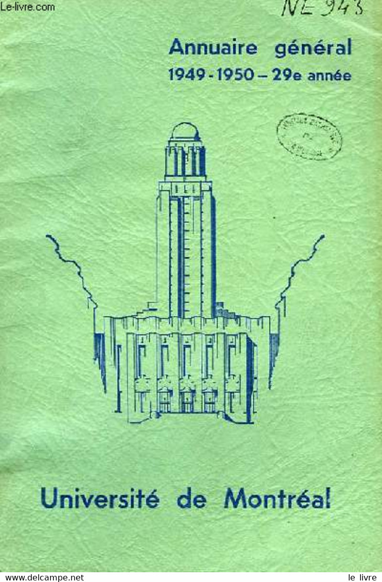 UNIVERSITE DE MONTREAL, ANNUAIRE GENERAL, 29e ANNEE, 1949-50 - COLLECTIF - 1949 - Telefonbücher