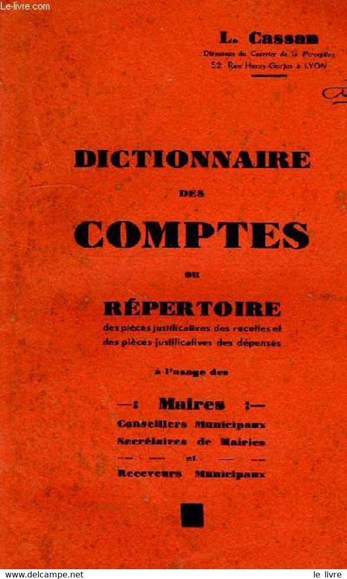 DICTIONNAIRE DES COMPTES OU REPERTOIRE DES PIECES JUSTIFICATIVES DES RECETTES ET DES PIECES JUSTIFICATIVES DES DEPENSES, - Management