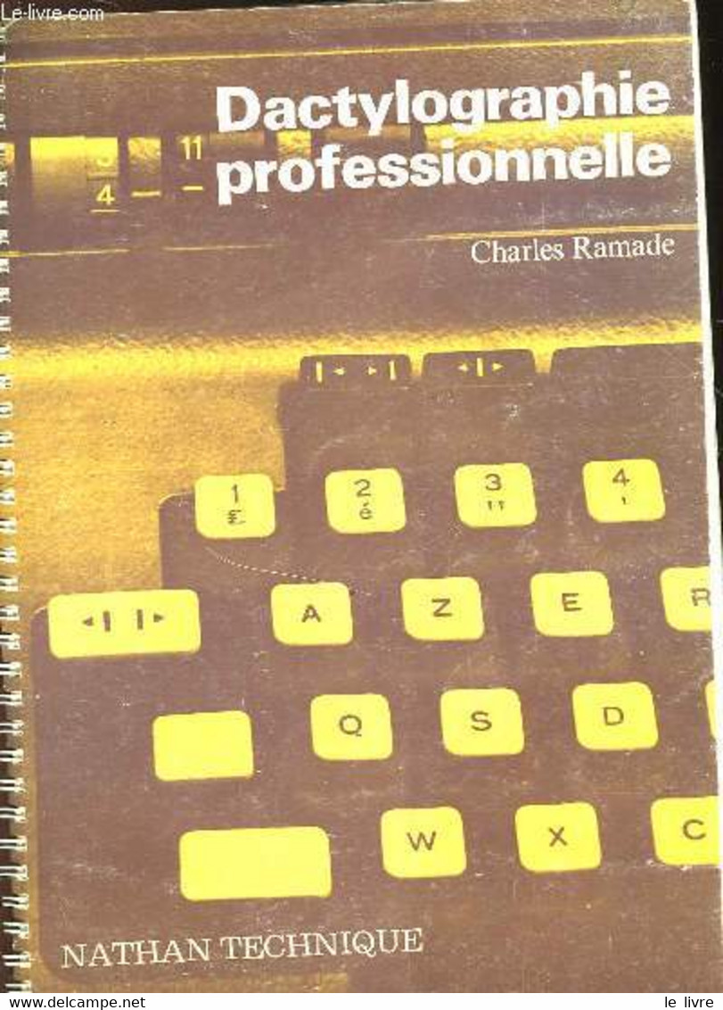 DACTYLOGRAPHIE PROFESSIONNELLE - RAMADE CHARLES - 1979 - Comptabilité/Gestion