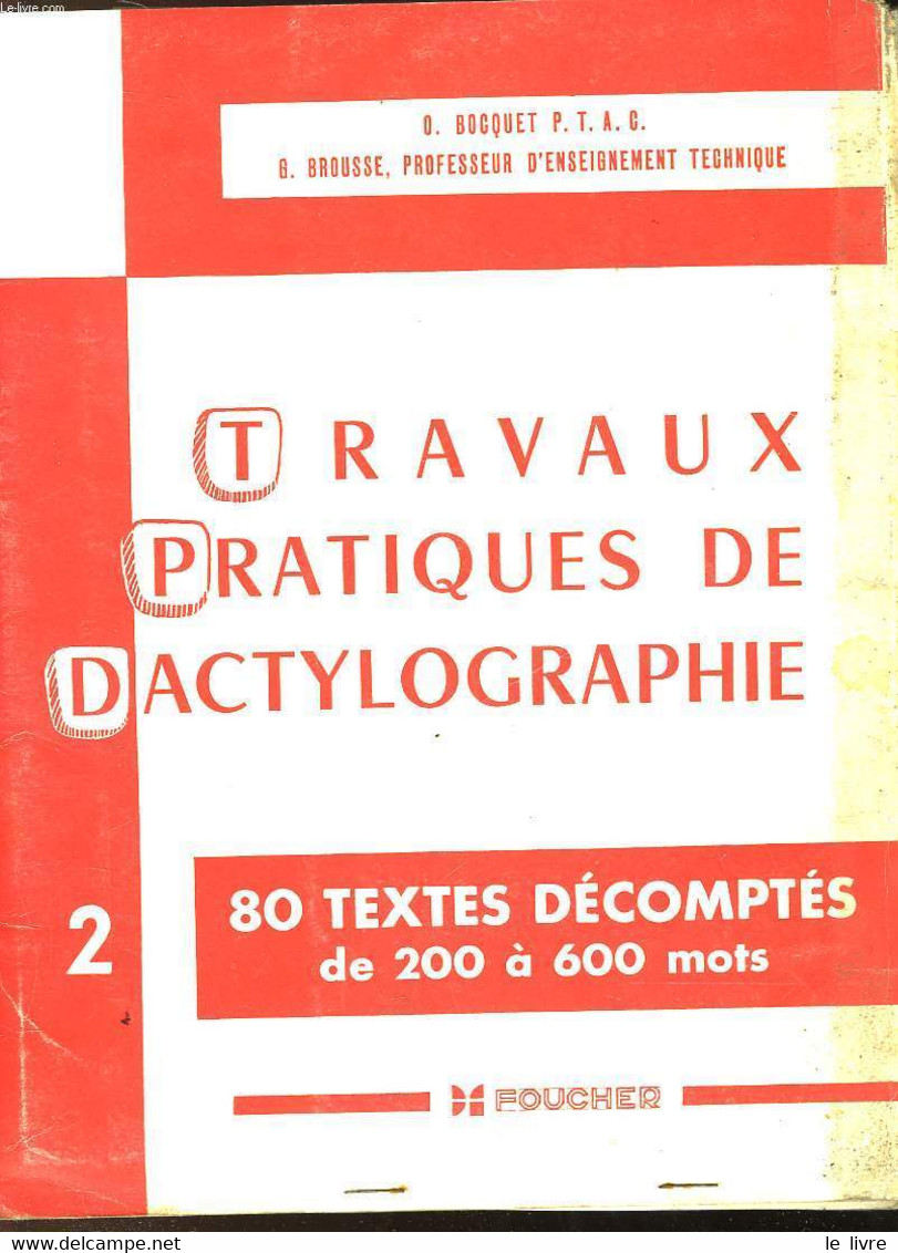 TRAVAUX PRATIQUES DE DACTYLOGRAPHIE - 2 - COLLECTIF - 1962 - Boekhouding & Beheer