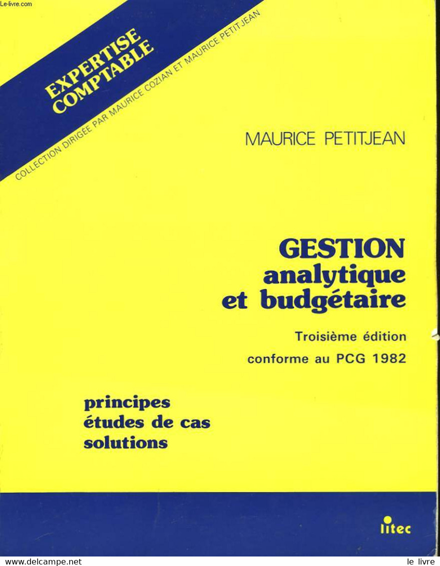 Gestion Anlytique Et Budgétaire. - PETITJEAN Maurice - 1985 - Management