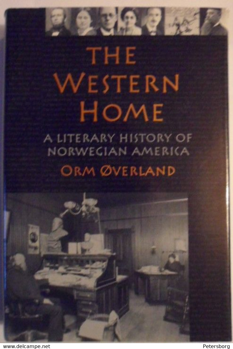 The Western Home: A LITERARY HISTORY OF NORWEGIAN AMERICA (Authors Series; V. 8) Hardcover – Illustrated. - United States