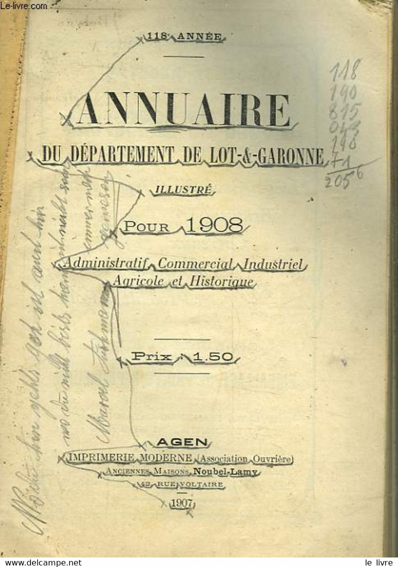 ANNUAIRE DU DEPARTEMENT DE LOT-&-GARONNE - COLLECTIF - 1907 - Telefonbücher