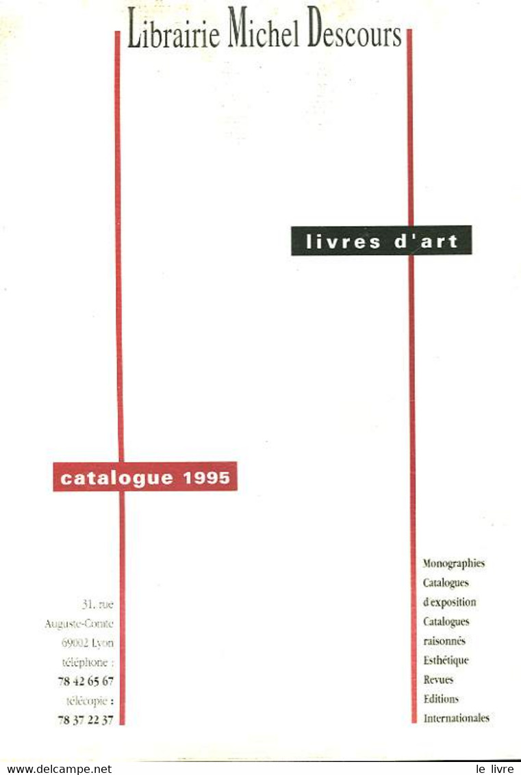 LIBRAIRIE MICHEL DESCOURS - CATALOGUE 1995 - LIVRE D'ART - COLLECTIF - 1995 - Telefonbücher