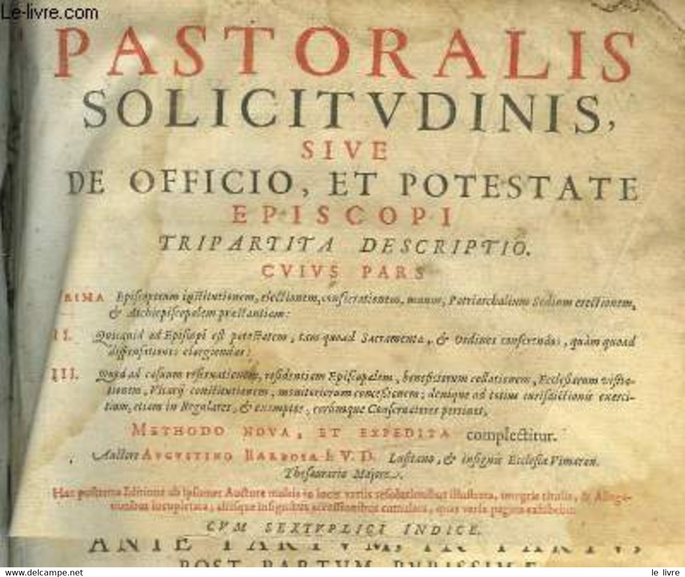 Pastoralis Solicitudiis Sive De Officio Et Potestate Episcopi. - BARBOSA Augustino - 629 - Jusque 1700