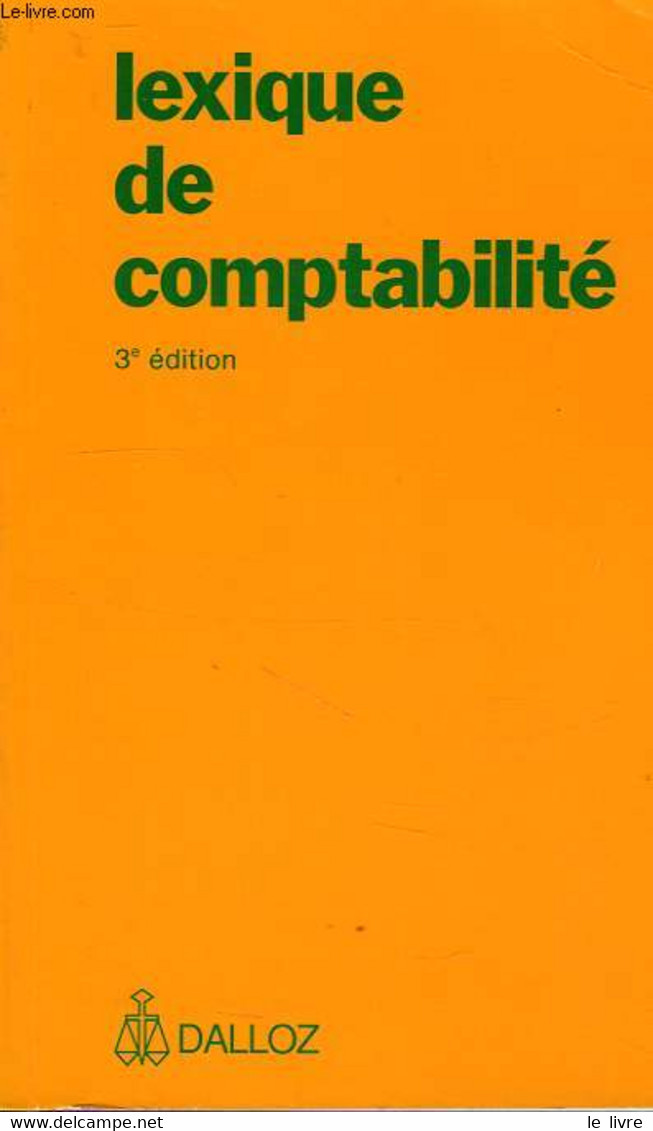 LEXIQUE DE COMPTABILITE - LASSEGUE PAUL - 1993 - Boekhouding & Beheer