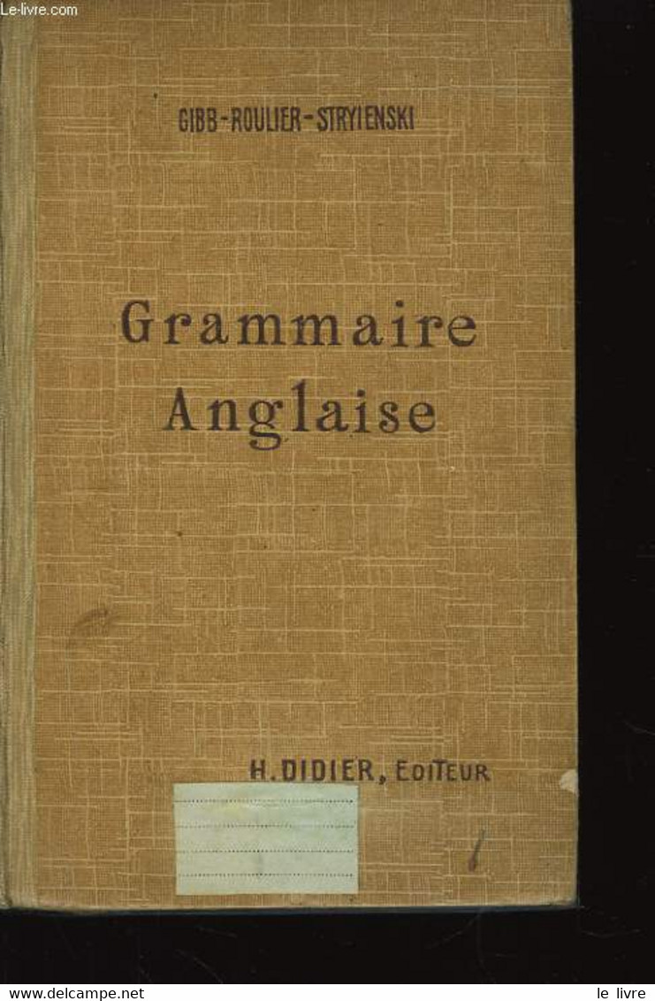 Grammaire Anglaise - GIBB-ROULIER-STRYIENSKI - 0 - Englische Grammatik